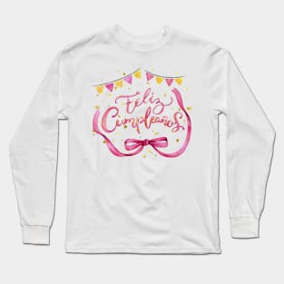 Feliz Cumpleaños Happy Birthday Spanish Long Sleeve T-Shirt